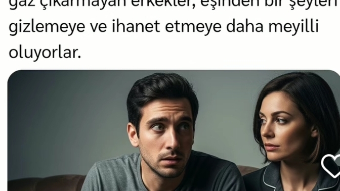 Eşinin yanında gaz yapamayan erkek aldatmaya daha meyilliymiş katılıyor musunuz?🤣?