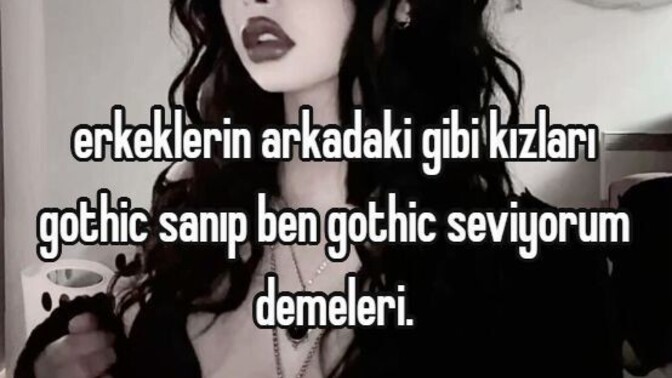 (Bazı) Erkekler neden gothic ne bilmeden gothic kız istiyorsunuz☠️💀?