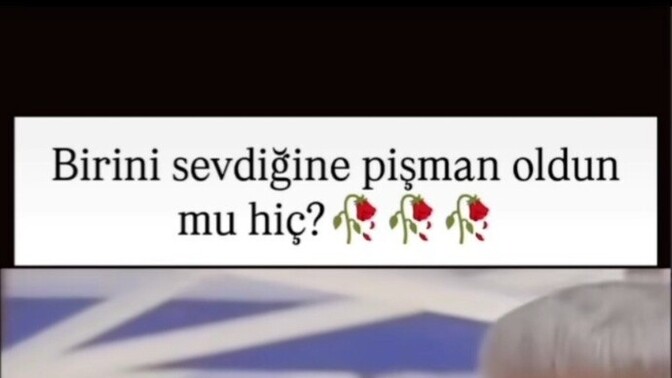 Birini sevdiğine pişman oldun mu hiç?