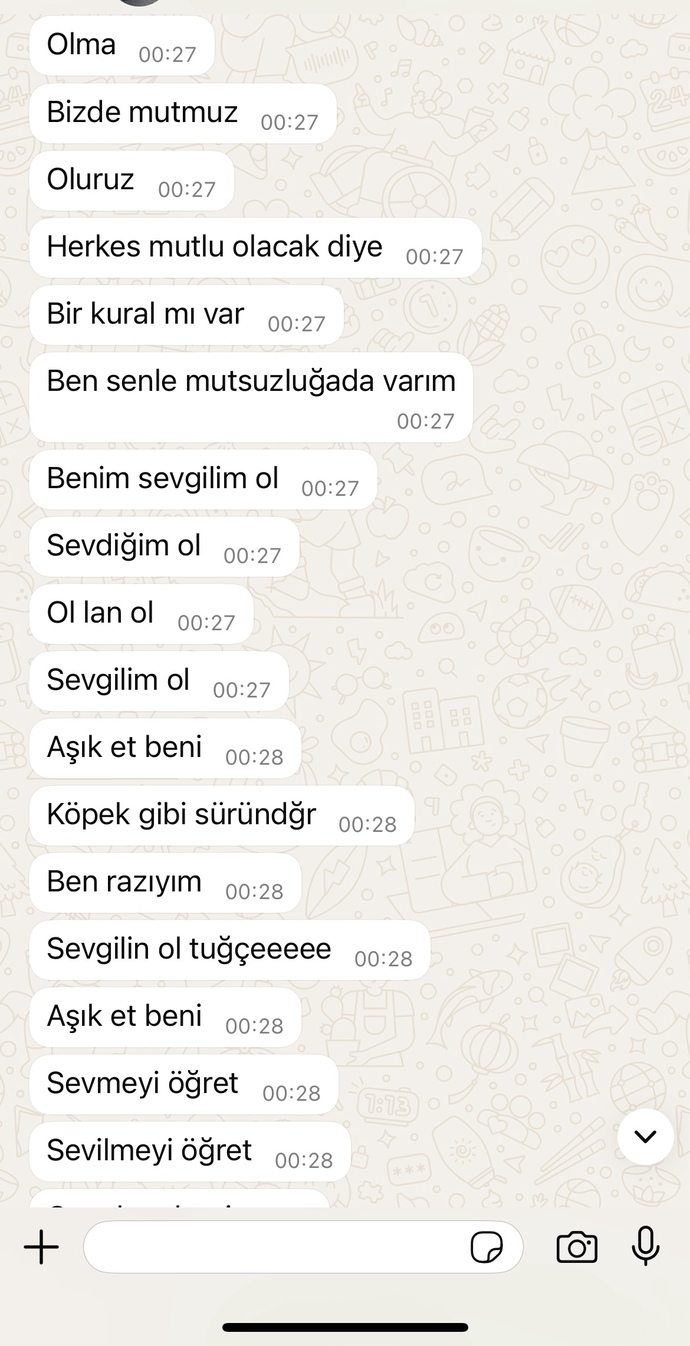 Arkadaşlar bi kaç defa görüştük ve çocuk bana bunları yazıyor normal mi?
