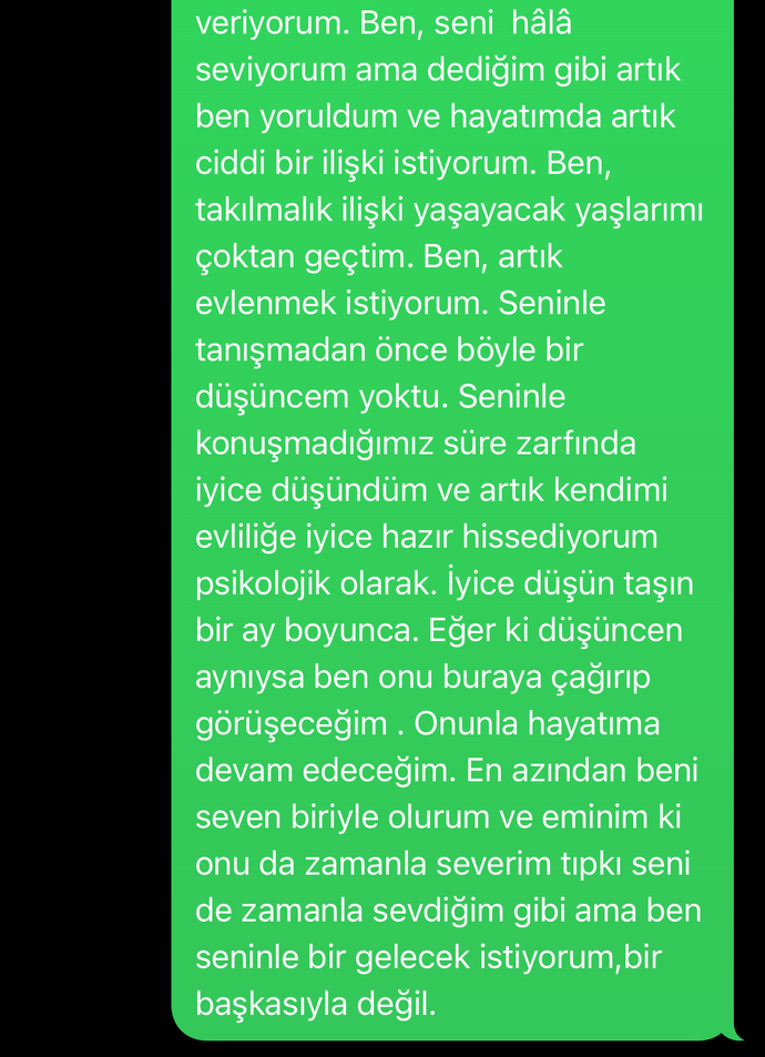 Ne istediğini bilmeyen eski sevgilime böyle bir mesaj attım. Sizce okur mu?