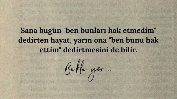 Hayattan istediklerinizi alabildiniz mi?