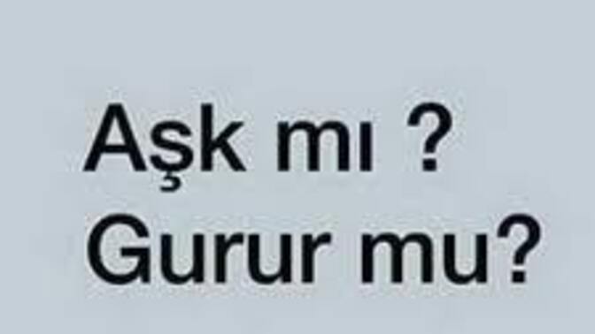 💔✨ Aşk mı, gurur mu?