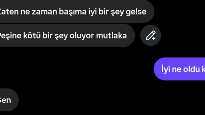 Hayatında o kadar darbe alan, inandığı için zarar gören, bir sürü şey yaşayan ve sonra böyle şeylere inanamayan bir ben miyim?