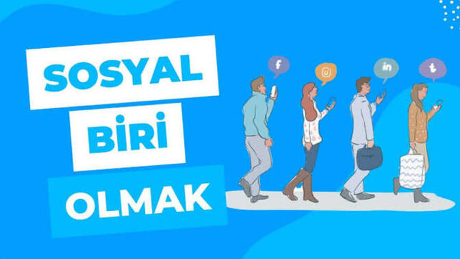 Sosyal misiniz?