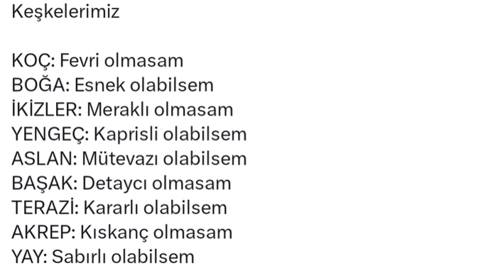 Burcunuza göre keşkeleriniz nelerdir?