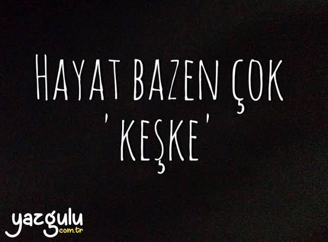 Keşke yapmasaydım dediğin ne var?