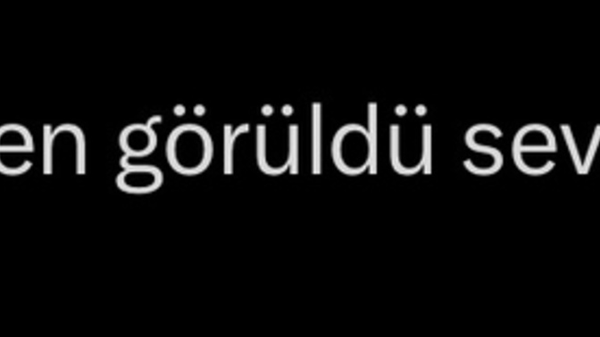 Görüldü yapma gibi bi zaafiyetiniz var mı?