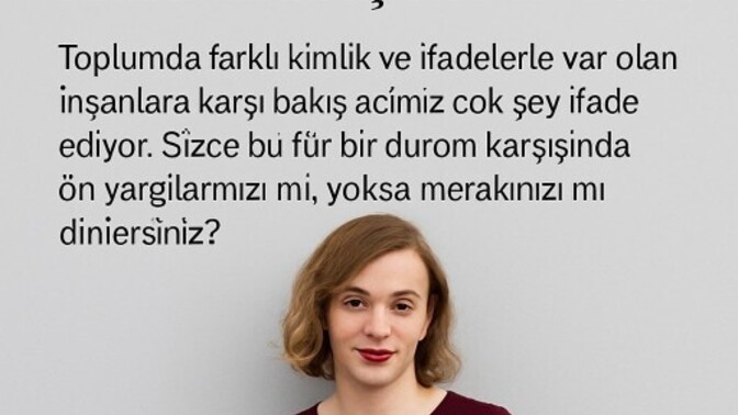 Crossdresser biriyle karşılaşsanız ya da tanışsanız, ilk tepkiniz ne olurdu? Onlarla arkadaş olabilir misiniz?
