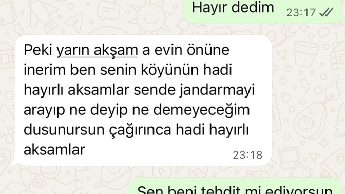 Beni tehdit eden biri var. Ne yapmalıyım?