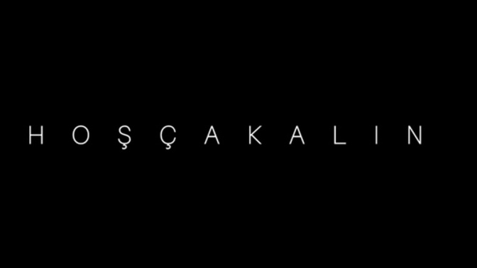 ELVEDA, HOŞÇAKAL KS?