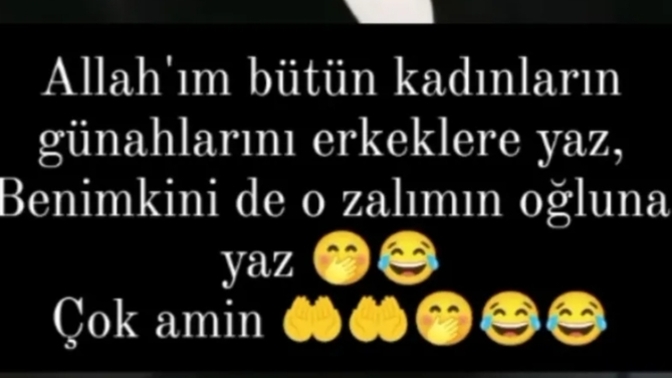 Kadınların tüm günahları erkeklere yazılsa güzel olmaz mı?