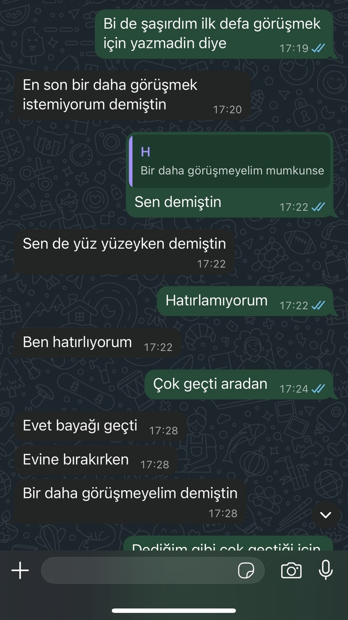 Sizce eski sevgilim görüşmeye istekli mi?