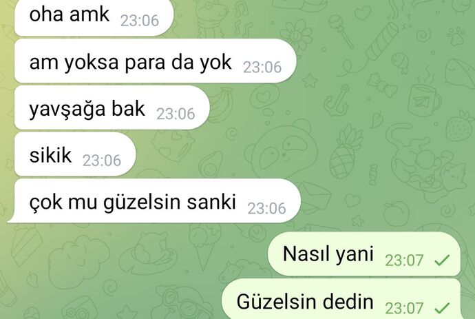 Güzel değilsen saygı bile yok üsluba bak