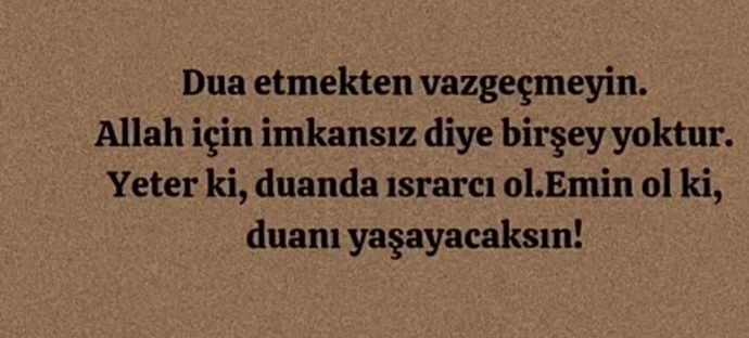 Duanın gücüne inanır mısınız?