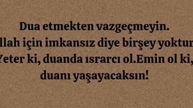 Duanın gücüne inanır mısınız?
