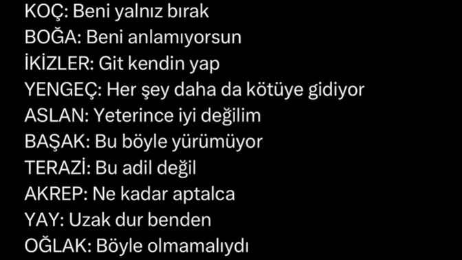 Sinirlendiğinde ilk ne dersin? Yoksa susar mısın?