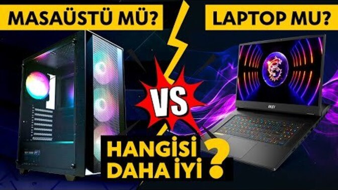 Kız arkadaşıma hediye gaming cihaz alıcam acaba laptop mu daha iyi olur masaüstü mü?