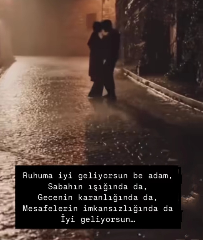 Hayatınıza şöyle biri girdi mi?