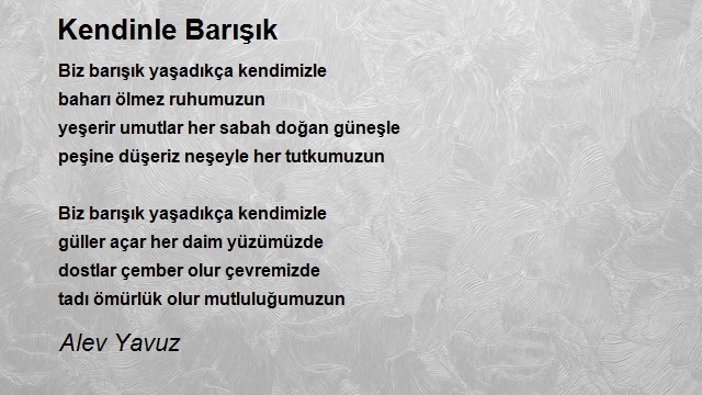Kendiniz ile barışık mısınız?