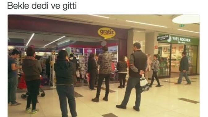 Gratise gidince erkekler neden dışarıda bekliyor?