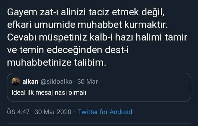 Fazla klasik olmasın diye Selam yerine şöyle bir ilk mesaj gönderene dönüşünüz nasıl olur?