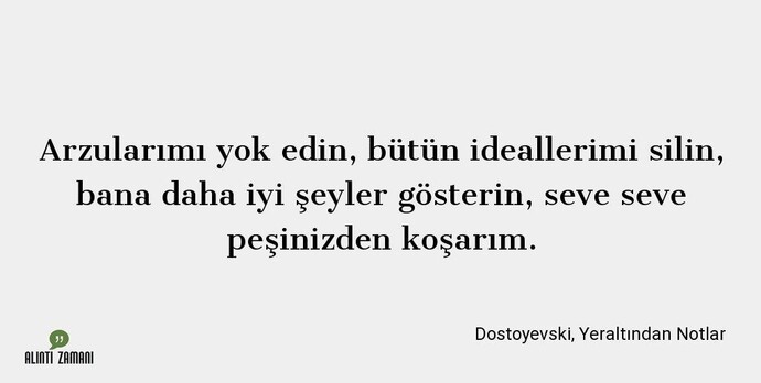 Dostoyevskinin muhteşem eseri olan Yeraltından notlar okudunuz mu?