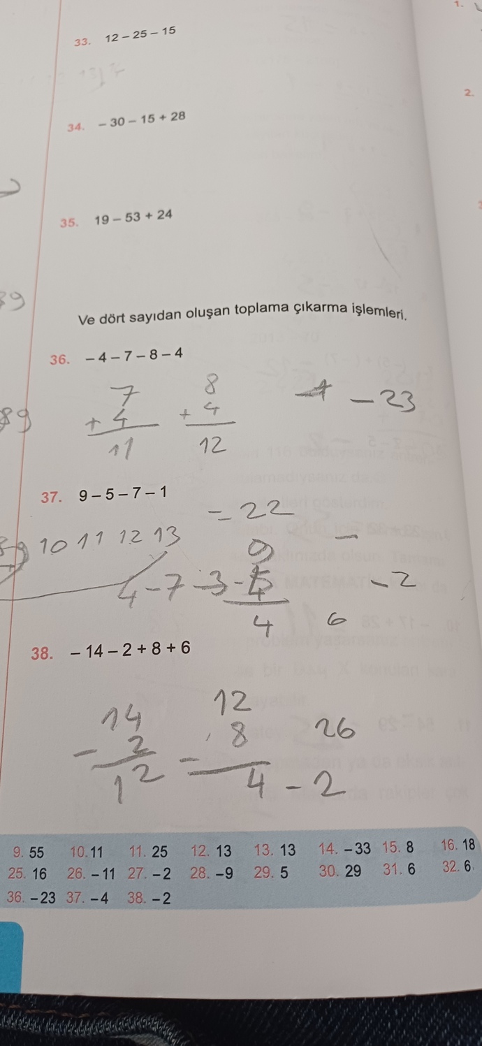 Burdaki sayıların toplama çıkarma olduguğunu nasıl anlayabilirim mesela 36. Soruda hep eksi var ama toplamamı istemiş?