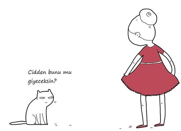 Kediniz bir gün konuşabilseydi , sizin hakkınızda ilk ne söylerdi size?