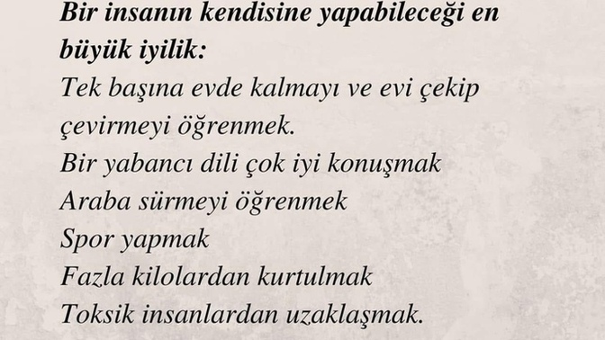 Kendiniz için yaptınız mı?