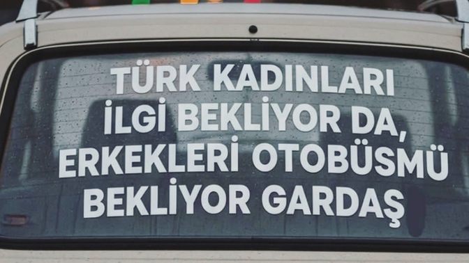 Türk Kadınları Mı Yoksa Türk Erkekleri Mi İlgi Bekliyor?