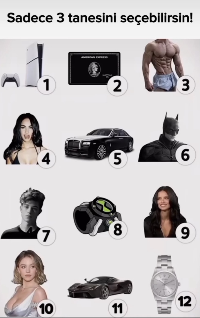 Sadece 3 tane seçeceksiniz bekliyorum?