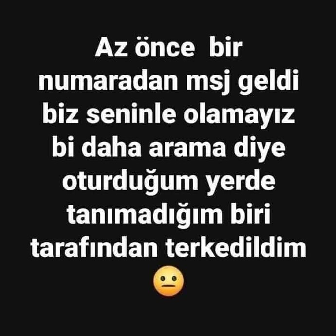 Hey KS Telefonuna gelen en son mesajı yazmaya cesaretin var mı?