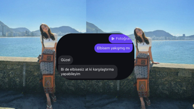 Elbisem yakışmış mı dedim, nude istedi 🙈 "Bi de elbisesiz at" diyen biriyle nasıl başa çıkılır?