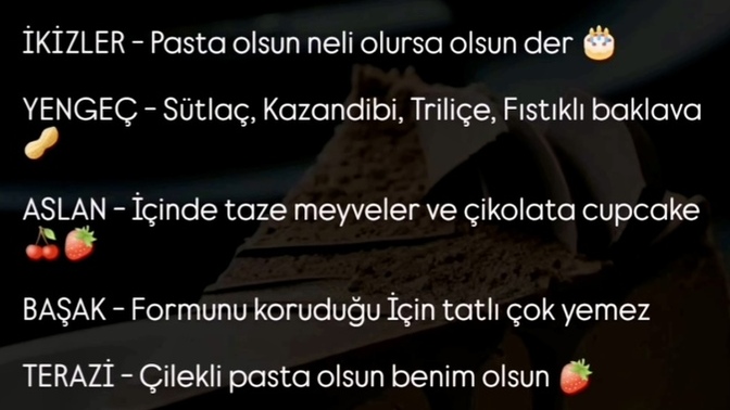 Burçlar hangi tatlı için canını verir?