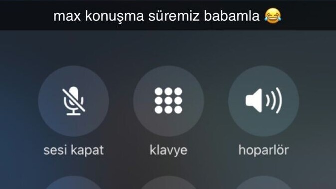 Gerçekten babanızla kaç dakika ya da  saat konuşuyorsunuz?