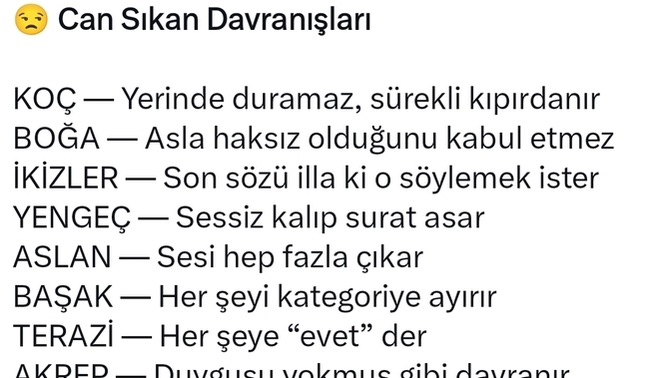Burcunuza göre can sıkan davranışlarınız nelerdir?