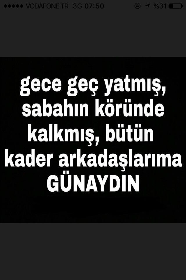 Gece geç yatıp sabah erken kalkanlar burdamısınız?
