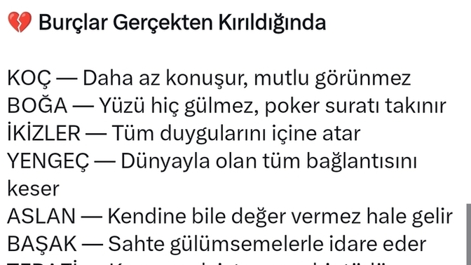 Burcunuza göre gerçekten kırıldığınızda nasıl davranırsınız?