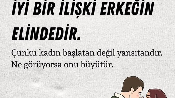İyi bir ilişki erkeğin elindemidir?