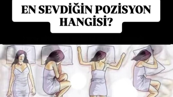 Uyurken en sevdiğin pozisyon hangisidir?