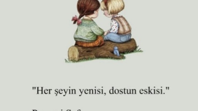 Dostluk senin için ne ifade eder?