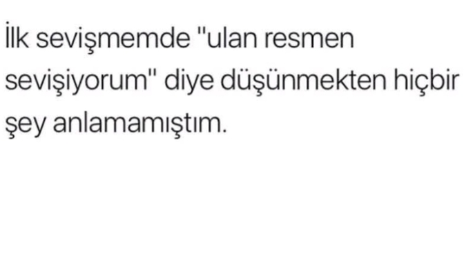 İlkler herzaman özel ve güzelmidir?