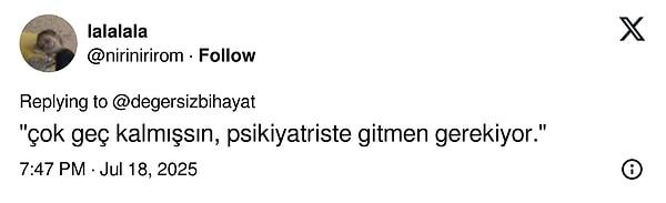 Hiç terapiste gittiniz mi, size söylediği en çarpıcı cümle neydi?