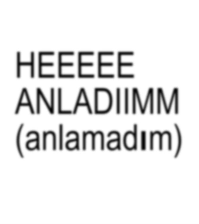 İnsanlar konuşurken onları anlamadığınız oldu mu?