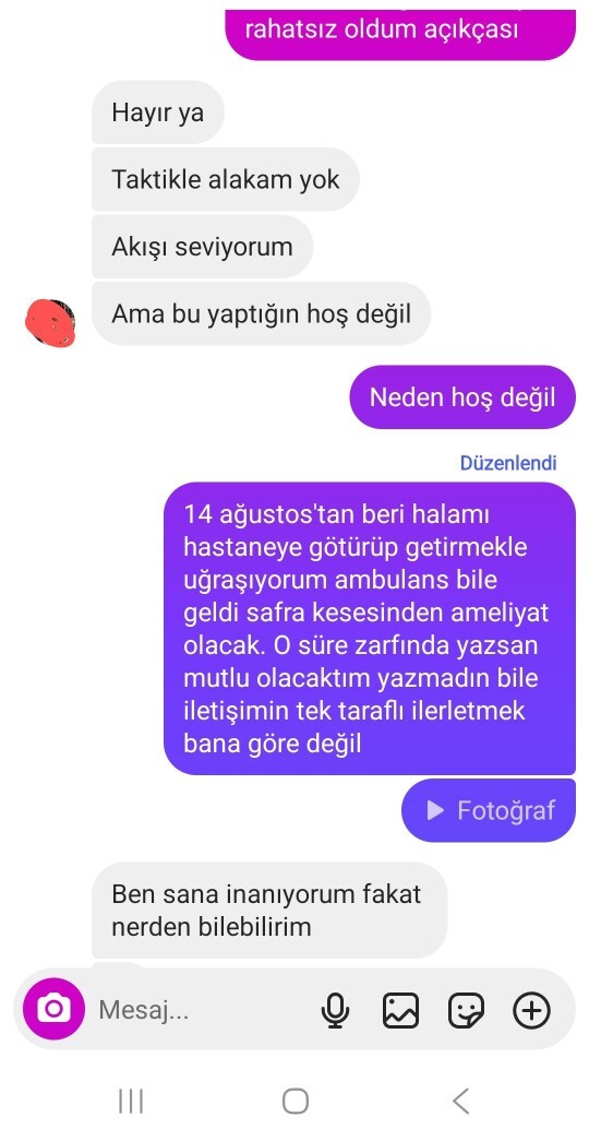 20 gündür konuştuğum kişiyi takipten çıkardım çünkü ben yazmasam hiç yazmıyordu. Haklı mıyım?