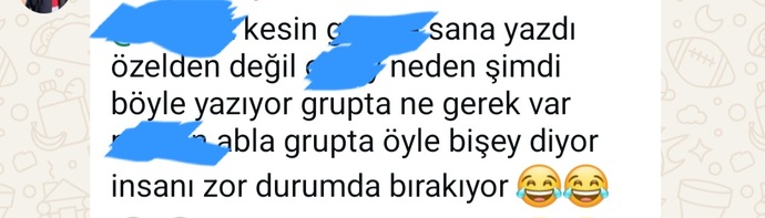 Sana moral versin diye dertlerini anlattığın wp gruplarınız var mı?