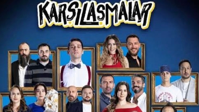 "Karşılaşmalar" dizisini izlediniz mi?
