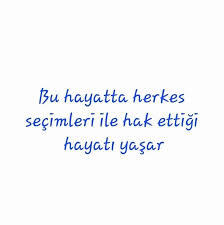 Herkes hak ettiğini yaşamalı mı?