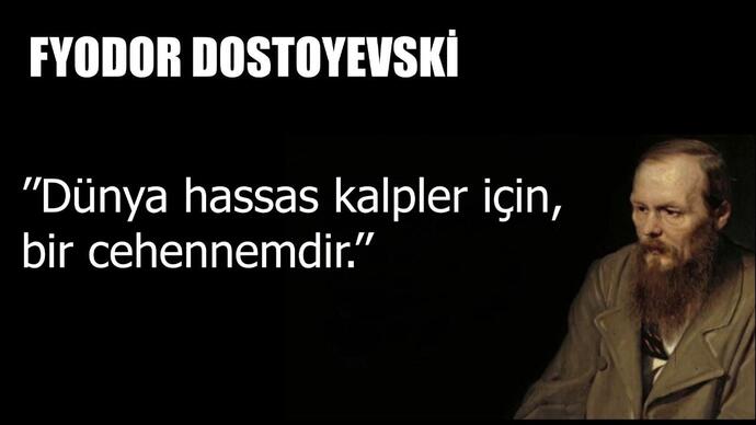 Dostoevsky okuyor musunuz?